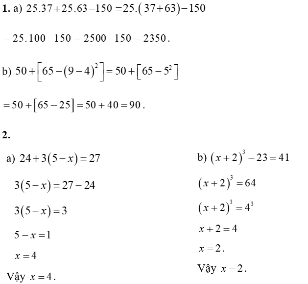 1. Thực hiện phép tính (tính nhanh nếu có thể): (a) 25 . 37 + 25 . 63 − 150 (ảnh 1)
