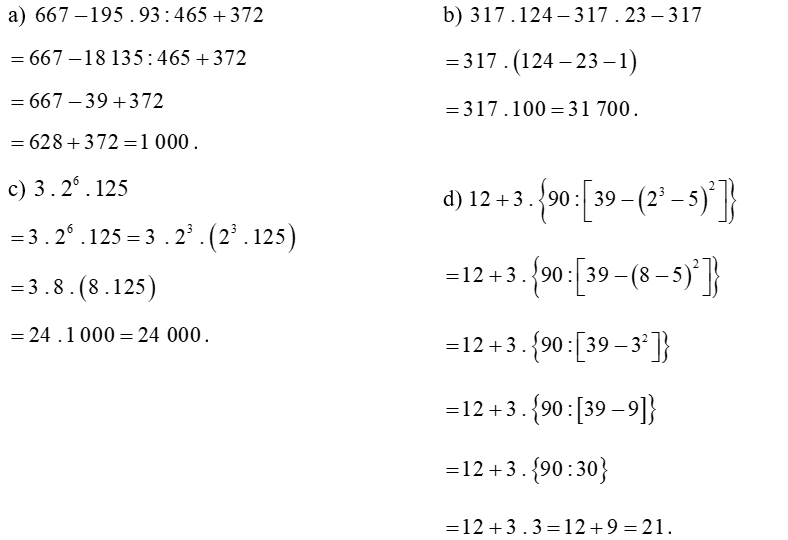Thực hiện phép tính (tính nhanh nếu có thể): (a) 667 − − 195 . 93 : 465 + 372 (ảnh 1)