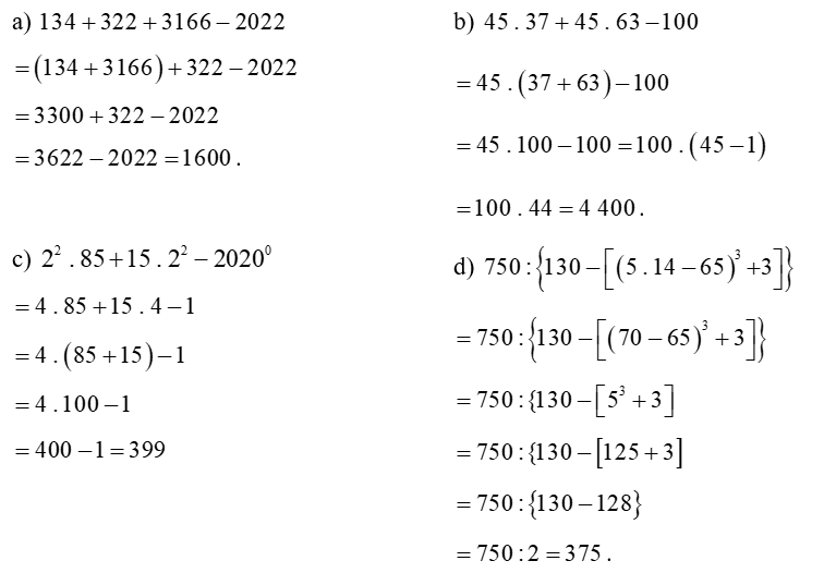 Thực hiện phép tính (tính nhanh nếu có thể):  (a)  134 + 322 + 3 166 − 2 022 (ảnh 1)
