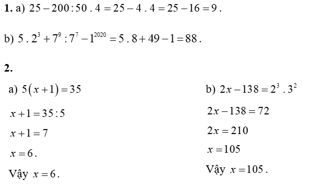 1. Thực hiện phép tính:  (a)  25 − 200 : 50 . 4 (ảnh 1)