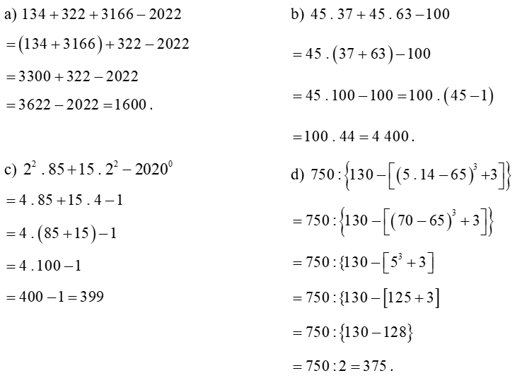 Thực hiện phép tính (tính nhanh nếu có thể):  (a)  134 + 322 + 3 166 − 2 022  (b)  45 . 37 + 45 . 63 − 100 (ảnh 1)