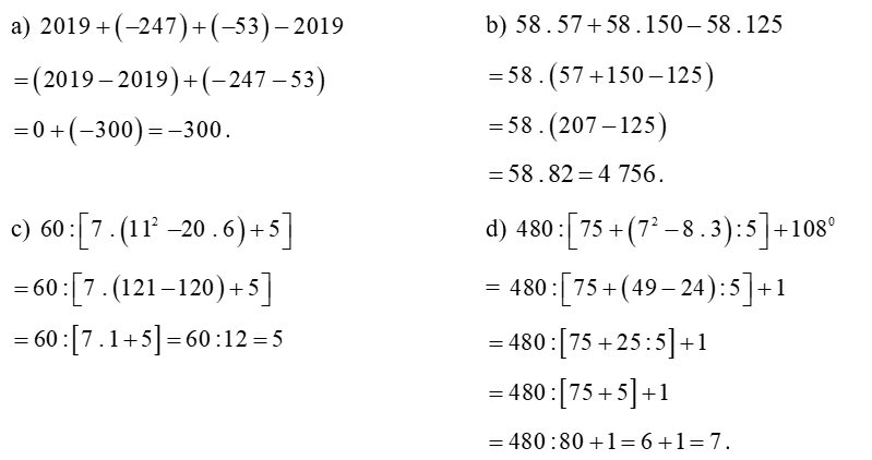 Thực hiện phép tính (tính nhanh nếu có thể):  (a)  2019 + ( − 247 ) + ( − 53 ) − − 2019 (ảnh 1)