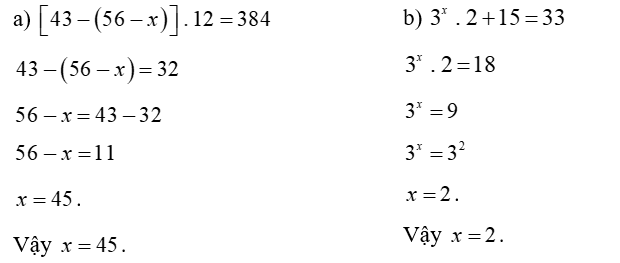 Tìm  x , biết:  (a)  [ 43 − ( 56 − x ) ] . 12 = 384 (ảnh 1)