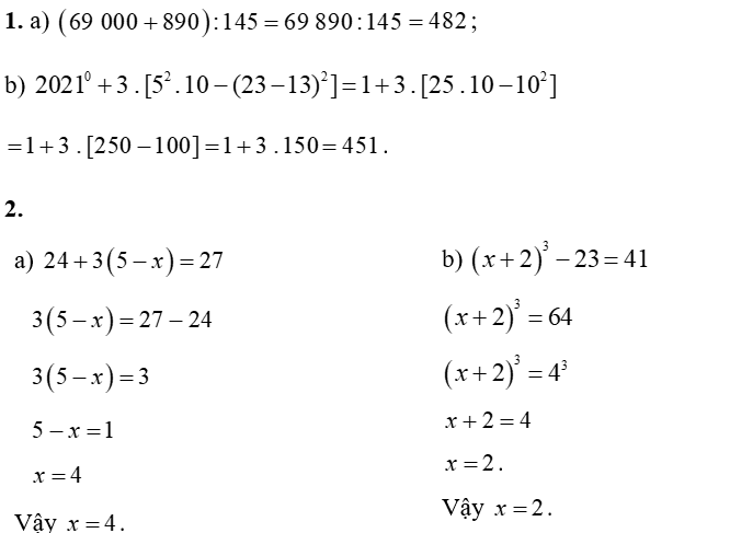1. Thực hiện phép tính: (a) ( 69 000 + 890 ) : 145 (ảnh 1)