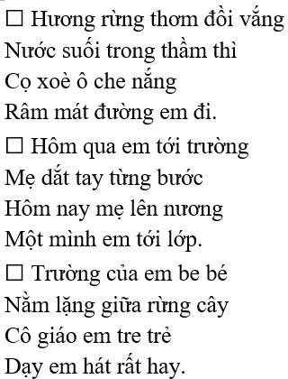 Đọc bài thơ “Đi học” (SGK – trang 101) và trả lời câu hỏi sau:
Sắp xếp các khổ thơ theo thứ tự đúng.
 (ảnh 1)