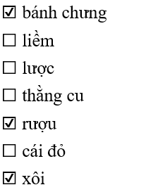 Đâu là các từ chỉ đồ ăn, thức uống:
 (ảnh 2)