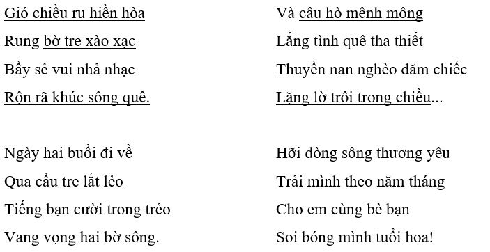 Gạch dưới những từ ngữ cho thấy hình ảnh yên bình của dòng sông quê hương:
 (ảnh 2)