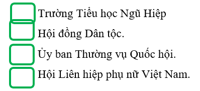 Em hãy điền đúng (Đ) vào tên cơ quan tổ chức viết đúng hoặc sai (S) vào tên cơ quan, tổ chức viết sai: (1 điểm)
 (ảnh 1)