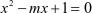 Tìm m  để phương trình x^2 - mx + 1 = 0 có hai nghiệm phân biệt x1, x2  thỏa mãn  (ảnh 2)