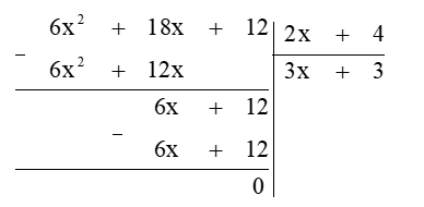 Thực hiện phép tính: (6x^2 + 18x + 12) : (2x + 4). (ảnh 1)