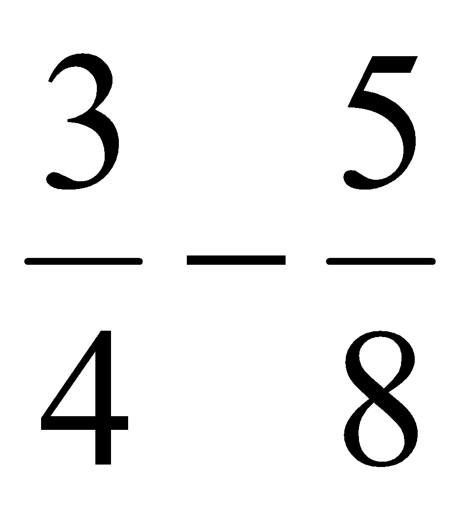 Tính (rút gọn kết quả nếu có thể):(a) 3/4 - 5/8. (b) -7/8 - -2/8. (ảnh 1)