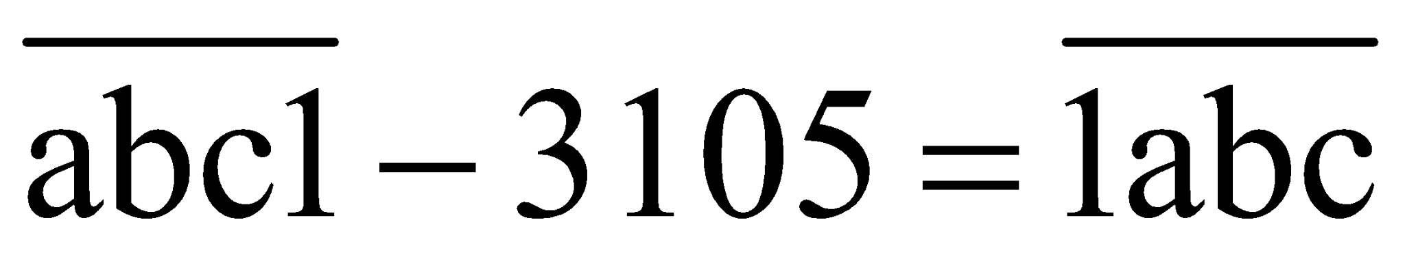 Tìm abc, biết: abc1 - 3105 = 1abc (ảnh 3)