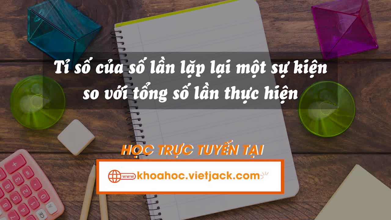 Mô tả số lần lặp lại của một kết quả có thể xảy ra trong một số trò chơi đơn giản