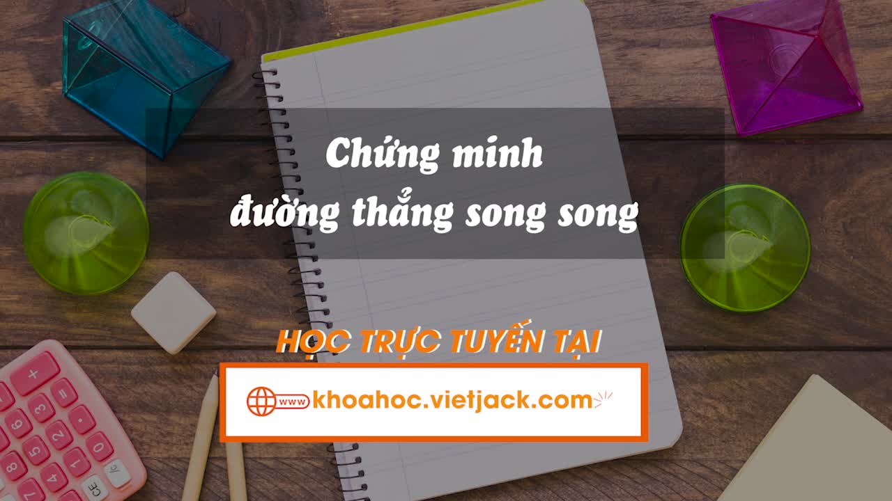 Chứng minh đường thẳng song song