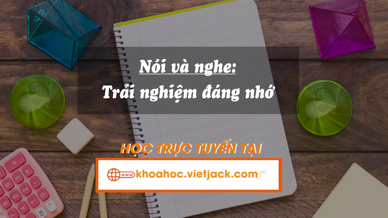Bài 10. Nói và nghe: Trải nghiệm đáng nhớ (trang 47)