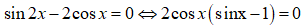 Phương trình sin2x-2cosx=0 có họ nghiệm là (ảnh 1)