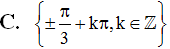 Phương trình cos x = -căn 3 /2 có tập nghiệm là (ảnh 3)