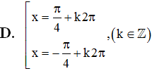 Phương trình 2cos x + căn 2 =0 có tất cả các nghiệm là (ảnh 5)