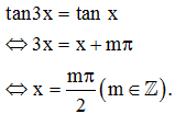 Nghiệm của phương trình tan3x = tanx là (ảnh 2)