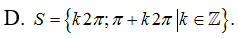 Tập nghiệm của phương trình sin2x=sinx là A. S={k2pi ; pi/3+k2pi |k thuộc Z} (ảnh 5)