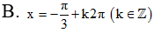Nghiệm của phương trình sin(x+pi/3)=0 là A. x=-pi/3 +kpi (k thuôc Z) (ảnh 4)
