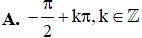Phương trình tan ( x+ pi/3) = 0 có nghiệm là -pi/3 + k.pi với k thuộc Z (ảnh 2)
