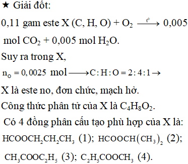 Đốt cháy hoàn toàn 0,11 gam một este X