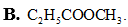 Metyl propionat là tên gọi của hợp chất nào sau đây? HCOOC3H7 (ảnh 2)