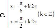 Phương trình sin 2x = cos x có nghiệm là x = pi/6 + k2pi/3 (ảnh 3)