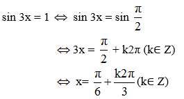 Giải phương trình sau: sin 3x = 1 (ảnh 1)
