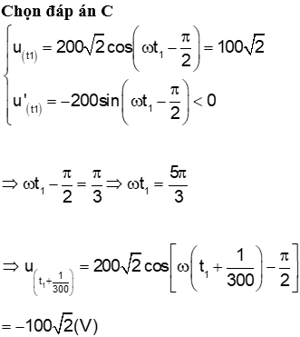 Tại thời điểm t, điện áp u=200 căn2 cos(100pit-pi/2) (trong đó u tính bằng V, t tính bằng s (ảnh 1)
