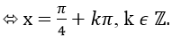 Phương trình sin2x = 1 có nghiệm là: A.pi/2+k4pi, k thuộc Z. B.B. pi/2+kpi, k thuộc Z C. pi/4+k2pi, k thuộc Z. (ảnh 2)
