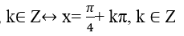 Phương trình tan( x - pi/4) = 0 có nghiệm là: A.pi/4 + k.pi, k thuộc Z B. x = 3pi/4 + kpi, k thuộc Z. (ảnh 2)