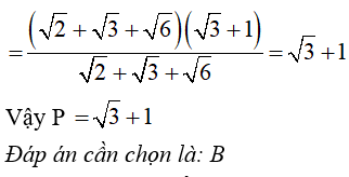 Rút gọn biểu thức P=2.căn bậc hai của 6+căn bậc hai của 3+4 ăcn bậc hai của 2 (ảnh 2)
