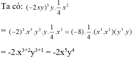 Tích  (-2xy)^3y.1/ 4x^2 bằng A. -2x^4y^5    B. 1/2 x^5y^4 (ảnh 1)