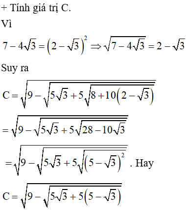 Cho C=Căn bậc hai của 9 - căn bậc hai của 5.căn 3+5.căn bậc hai 8+ 10 căn bậc hai (ảnh 1)