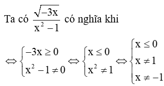 Với điều kiện nào của x thì biểu thức căn bậc hai của -3x/x^2-1 có nghĩa A. x khác +- 1 (ảnh 1)