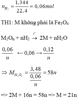 Khử 3,48 gam một oxit của kim loại M cần dùng 1,344 lít H2 (đktc) Toàn bộ lượng kim loại M sinh ra cho tác (ảnh 1)