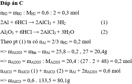 Hòa tan 25,8g hỗn hợp gồm bột Al và Al2O3 trong dung dịch HCl dư. Sau phản ứng người ta thu được 0,6g khí (ảnh 1)