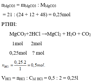 Cho 21 gam MgCO3 tác dụng với một lượng vừa đủ dung dịch HCl 2M. Thể tích dung dịch HCl đã dùng là: (ảnh 1)
