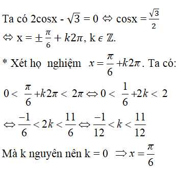 Phương trình 2 cosx - căn 3 = 0 có tập nghiệm trong khoảng (0;2pi) là : A.{pi/6;11pi/6} B.{2pi/3;4pi/3} (ảnh 1)