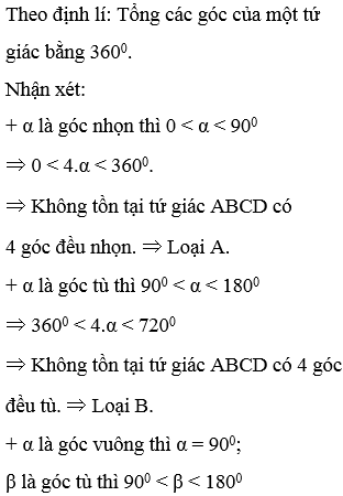 Chọn câu đúng trong các câu sau: A. Tứ giác ABCD có 4 góc đều nhọn (ảnh 1)