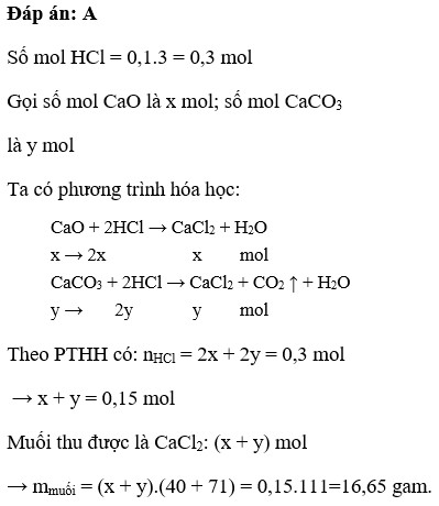 Hòa tan hết hỗn hợp gồm CaO và CaCO3 cần vừa đủ 100 ml dung dịch HCl 3M. Khối lượng muối thu được là (ảnh 1)