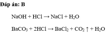 Cặp chất tác dụng với dung dịch axit clohiđric là A. NaOH, BaCl2  B. NaOH, BaCO3  C. NaOH, Ba(NO3)2 (ảnh 1)