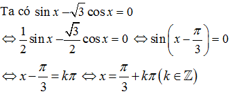 Nghiệm của phương trình sinx - căn 3 cosx =0 là: (ảnh 1)