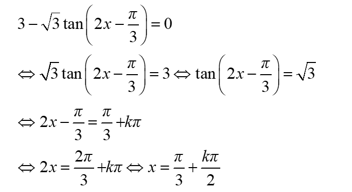 Cho phương trình 3 – Căn3*tan(2x-pi/3) = 0 với –pi/4<x<2pi/3 tìm khẳng định đúng? A. Có 1 nghiệm thỏa mãn  (ảnh 1)