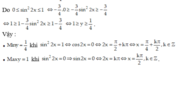 Tìm giá trị lớn nhất, giá trị nhỏ nhất của các hàm số sau: y = sin^6x + cos^6x: A.maxy=1;miny=1/2 (ảnh 2)