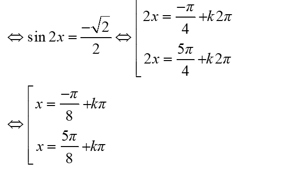 Giải phương trình sau: 1/sinx + 1/sin(x - 3pi/2) = 4sin(7pi/4 - x): A.x=-pi/8+kpi B.x=-pi/4+kpi  (ảnh 3)