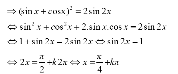 Phương trình sin^3 x + cos^3 x + sin^3 x.cotx + cos^3 x.tanx = căn(2sin2x) có nghiệm là: A.x=pi/8+kpi B.x=pi/4+kpi (ảnh 2)