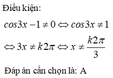 Hàm số y = 1-sin2x/cos3x-1 xác định trên: A.D = R \{k2 pi / 3, k thuộc Z} B.D=R\{pi/6+kpi/3,k thuộc Z} (ảnh 1)